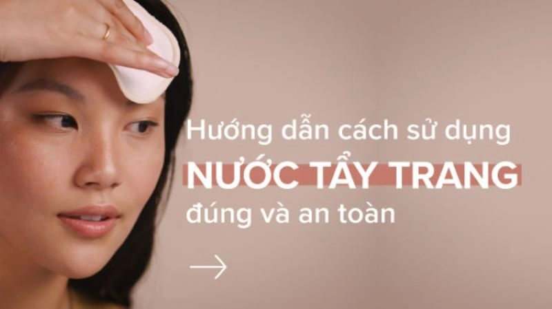 cách dùng nước tẩy trang